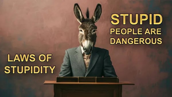 Stupidity: The Most Dangerous Force You Didn't See Coming Cover